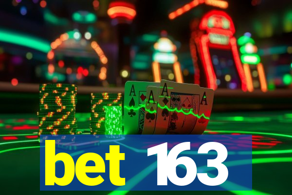 bet 163